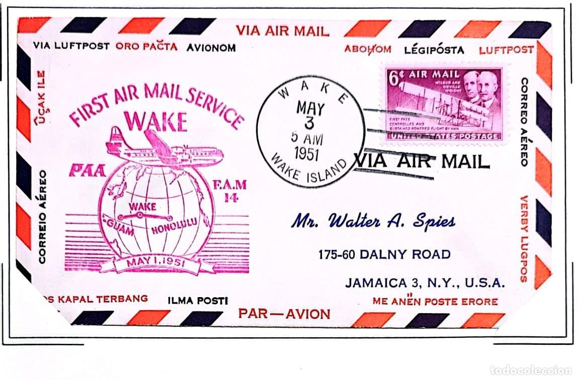 Sellos: O) 1951 UNITED STATES - USA , FIRST AIRMAIL SERVICE WAKE, PAA, F.A.M.WAKR GUAM - HONOLULU, VIALUFTP