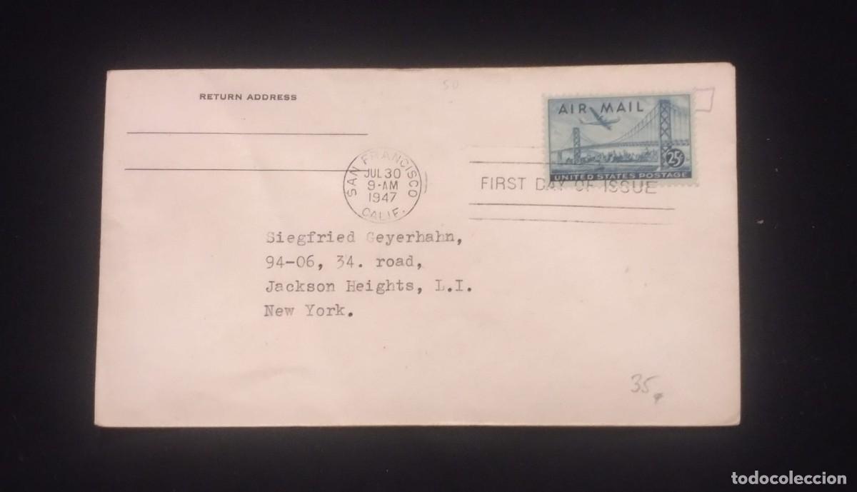 Sellos: TS) 1947 UNITED STATES, FDC, AIRMAIL,WITH SAN FRANCISCO'S ICONIC GOLDEN GATE BRIDGE STAMP,VF.