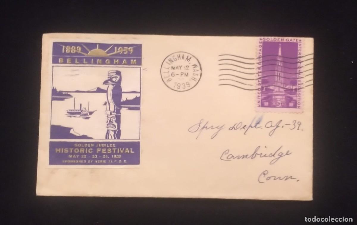 Sellos: TS) 1939, UNITED STATES, CANCELLATION STAMPS, COVER SENT FROM BELLINGHAM TO CAMBRIDGE,WITH THE GOLDE
