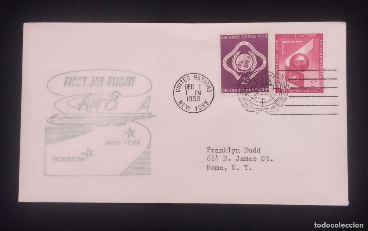 Sellos: TS) 1959 UNITED STATES,CANCELLATION STAMP,FIRST JET FLIGHT AM-8 NEW YORK &ndash; HOUSTON, UNITED NATIONS S