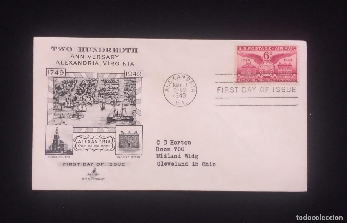 Sellos: TS) 1949 UNITED STATES, FDC, AIRMAIL, WITH TWO HUNDREDTH ANNIVERSARY ALEXANDRIA,VIRGINIA,XF.