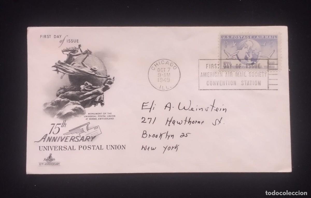 Sellos: TS) 1949 UNITED STATES, FDC, AIRMAIL,WITH THE 75TH ANNIVERSARY OF THE UPU IN BERN, SWITZERLAND,XF.