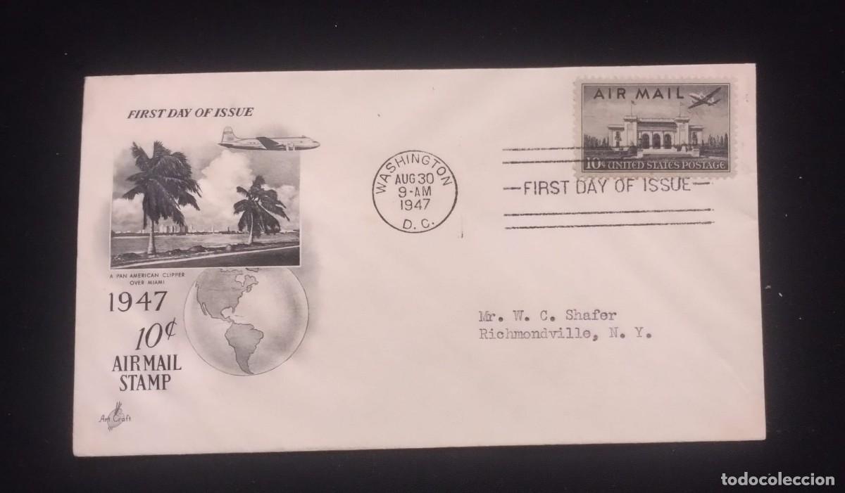 Sellos: TS) 1947 UNITED STATES, FDC, AIRMAIL,WITH THE PAN AMERICAN UNION MONUMENT IN WASHINGTON, D.C., ALONG