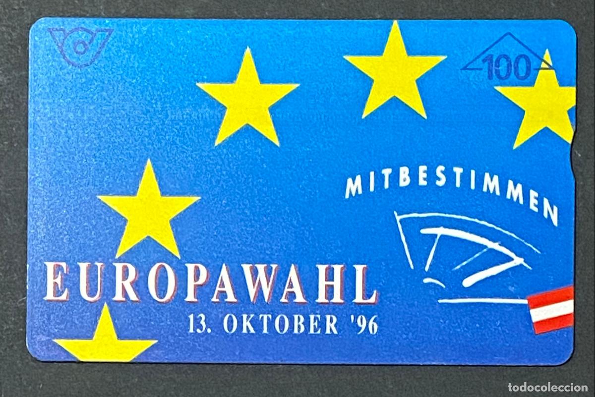 Sellos: Scheda Telefonica Austria 1996 Europawahl Elezioni Europee 100 ATS Usata - &Ouml;sterreichische Post
