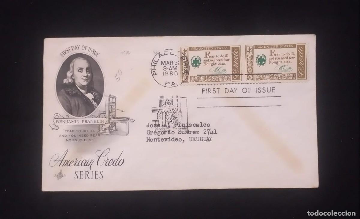 Sellos: TS) 1960 UNITED STATES, FDC, COVER SENT FROM PHILADELPHIA TO MONTEVIDEO, AMERICAN CREDO SERIES WITH