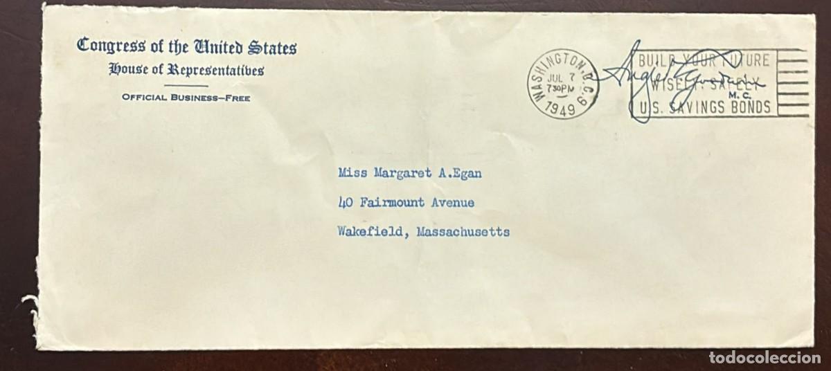 Sellos: TS) 1949 UNITED STATES, SLOGAN CANCELLATION, COVER SENT FROM WASHINGTON TO MASSACHUSETTS,HOUSE OF RE