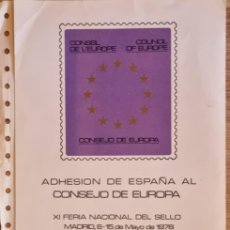 Sellos: DOCUMENTO FILATELICO: ADHESION DE ESPAÑA AL CONSEJO DE EUROPA XI FERIA NACIONAL DEL SELO 1978