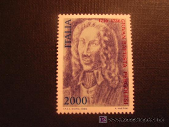 Selos: ITALIA, N&ordm; YVERT 1695*** A&Ntilde;O 1986.  250 ANIVERSARIO  MUERTE COMPOSITOR G.B.PERGOLESE