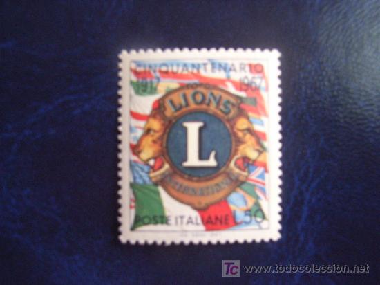 Briefmarken: ITALIA, N&ordm; YVERT 987*** A&Ntilde;O 1967. 50 ANIVERSARIO DE LYONS INTERNACIONAL