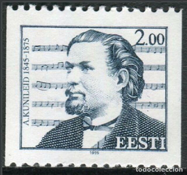 Selos: ESTONIA 1995 - A. KUNILEID - MUSICO COMPOSITOR - YVERT N&ordm; 272**