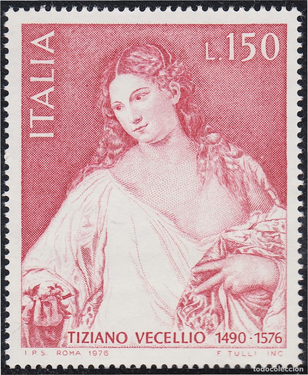 Selos: Italia Italy 1271 1976 400&ordm; Aniversario de la muerte del pintor Tiziano Vencell