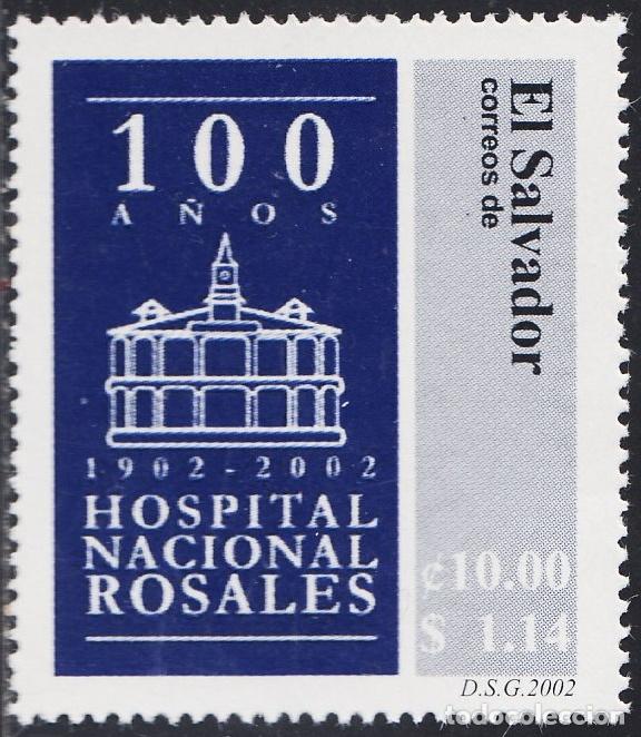 Timbres: El Salvador 1505 2002 100&deg; del Hospital Nacional Rosales MNH