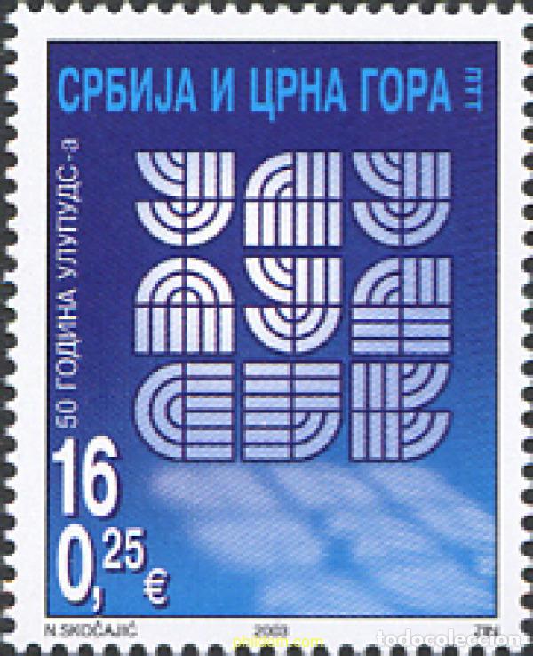 Stamps: 137046 MNH SERBIA Y MONTENEGRO 2003 50 ANIVERSARIO DE LA ULUPUDS