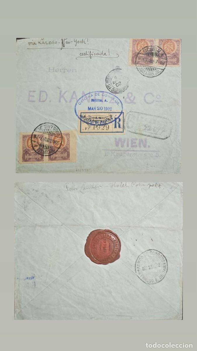 Sellos: KV)1902, MEXICO, REGISTERED COVER SENT VIA LAREDO AND NEW YORK FROM GUADALAJARA JALISCO TO VIENNA AU