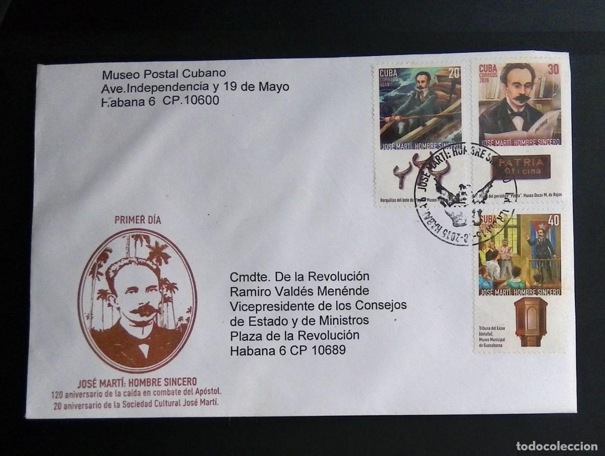 Sellos: KV) 2015 CUBA, FIRST DAY COVER JOSE MARTI HOMBRE SINCERO SENT FROM HAVANA IN CUBA TO HAVANA IN CUBA