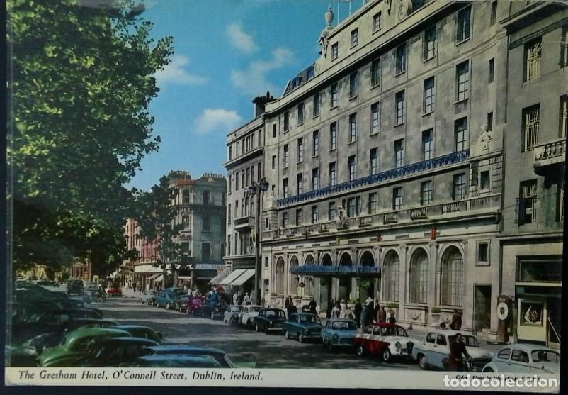 Sellos: KV) 1965,IRELAND VIEW OF THE GRESHAM HOTEL ON O'CONNELL STREET, DUBLIN, POSTCARD ORIGINATING IN DUB