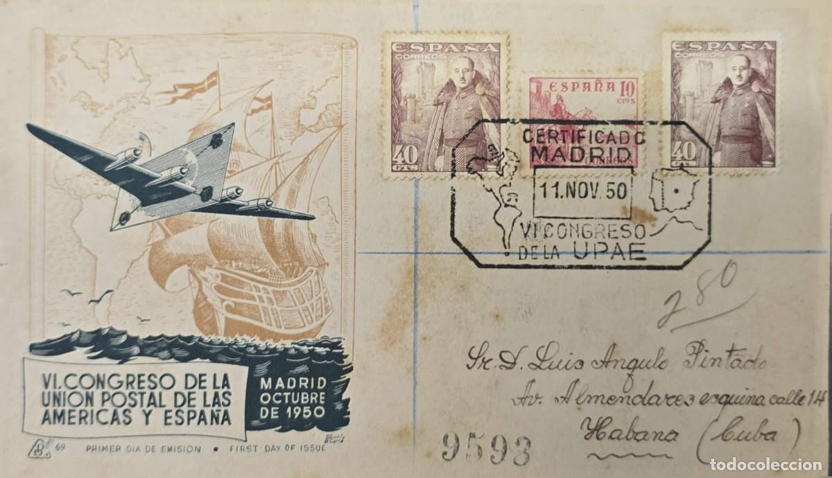 Sellos: O) 1950 SPAIN, VI UPAE CONGRESS - CONGRESS OF THE POSTAL UNION OF THE AMERICAS AND SPAIN, GENERAL FR
