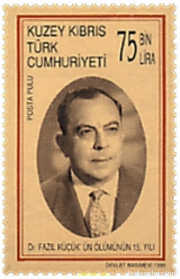 Francobolli: 51476 MNH CHIPRE. Administraci&oacute;n turca 1999 15 ANIVERSARIO DE LA MUERTE DEL Dr. FAZIL KU&Ccedil;UK