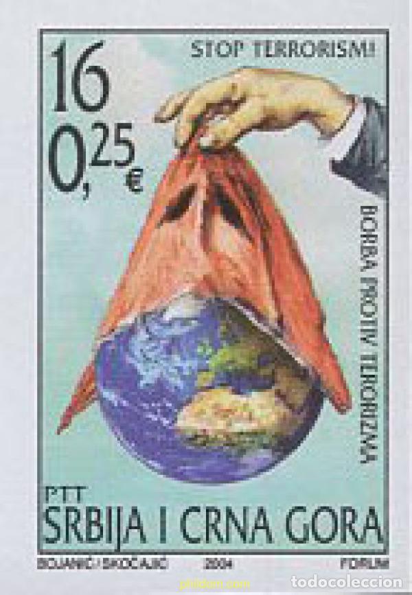 Sellos: 636575 MNH SERBIA Y MONTENEGRO 2004 LUCHA CONTRA EL TERRORISMO