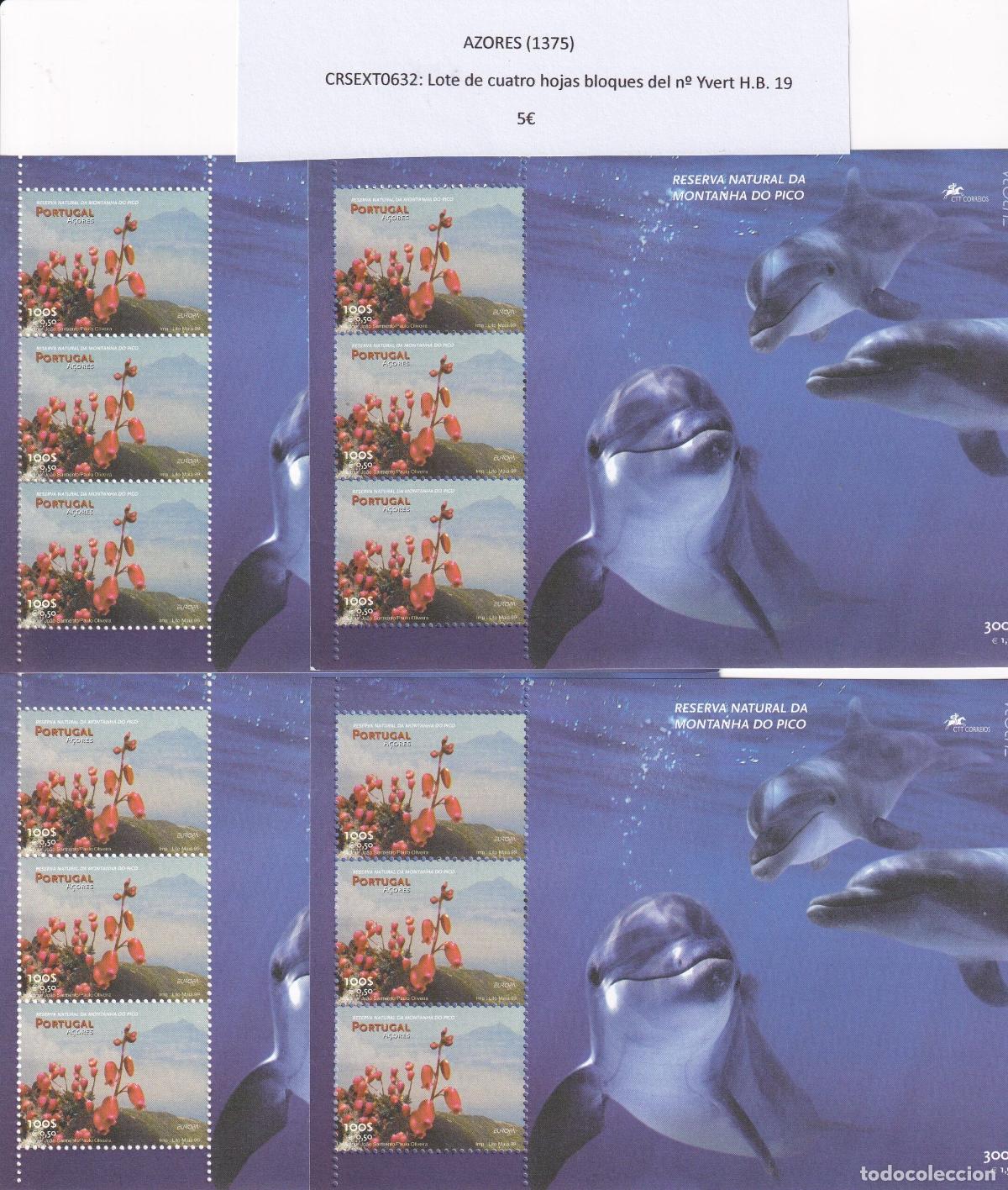 Sellos: CRSEXT0632 SELLOS AZORES Lote de cuatro hojas bloques del n&ordm; Yvert H.B. 19