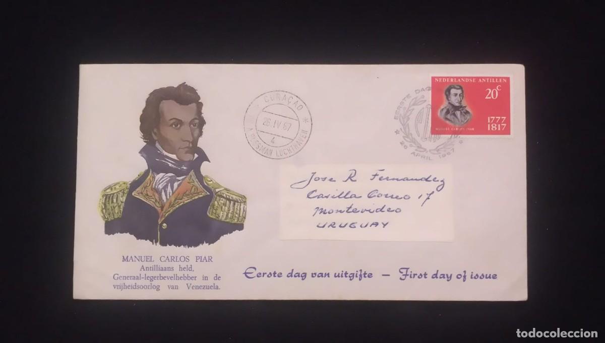 Sellos: TS) 1967 NETHERLANDS ANTILLES, FDC, WITH THE ANNIVERSARY OF THE DEATH OF MANUEL CARLOS PIAR A HERO O