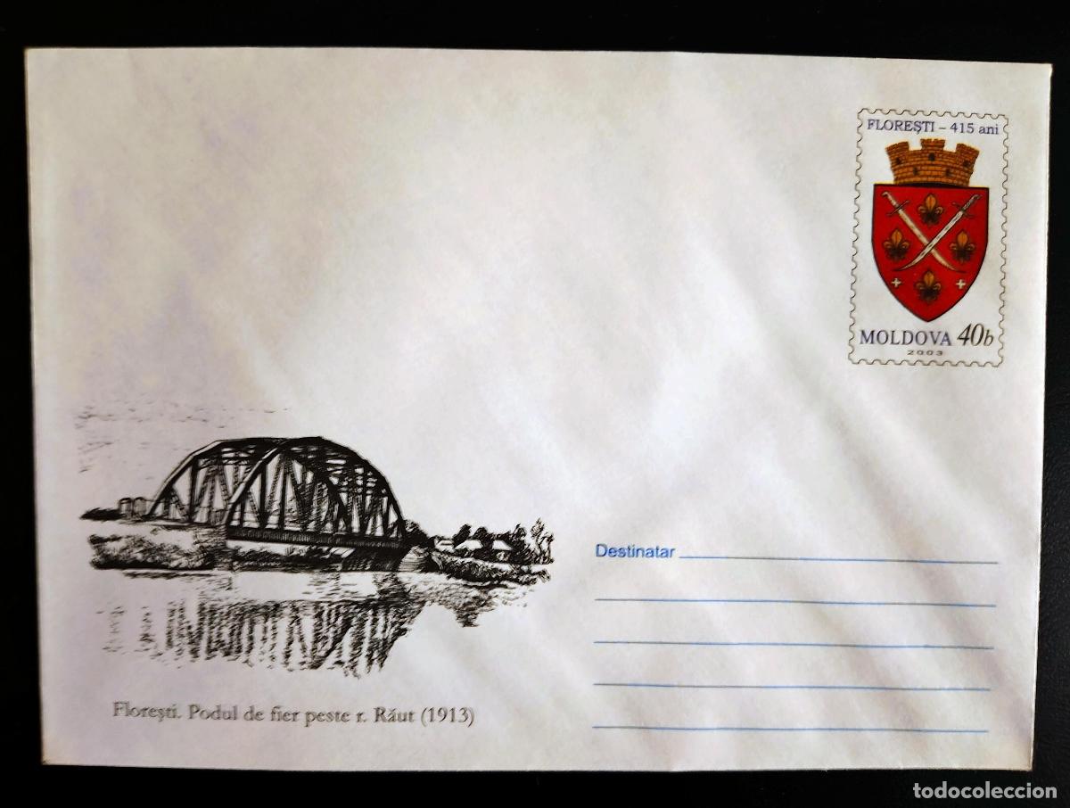 Sellos: Moldavia 2003 entero postal Florești 415 a&ntilde;os puente r&iacute;o Răut 40b