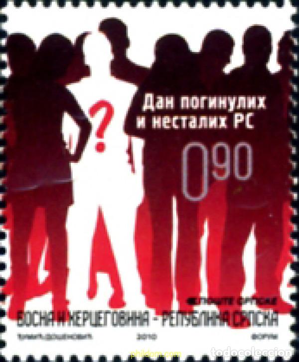 Sellos: 255166 MNH BOSNIA-HERZEGOVINA. Adm Serbia 2010 EL D&Iacute;A DE LOS CA&Iacute;DOS Y DESAPARECIDOS EN LA REP&Uacute;BL
