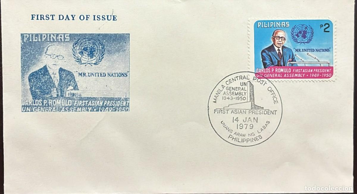 Sellos: TS) 1979 PHILIPPINES, FDC,WITH THE 80TH ANNIVERSARY OF CARLOS P. ROMULO AS PRESIDENT OF THE UNITED N