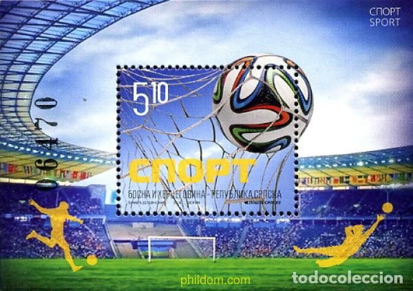 Sellos: 324622 MNH BOSNIA-HERZEGOVINA. Adm Serbia 2014 COPA DEL MUNDO DE FUTBOL - BRASIL 2014