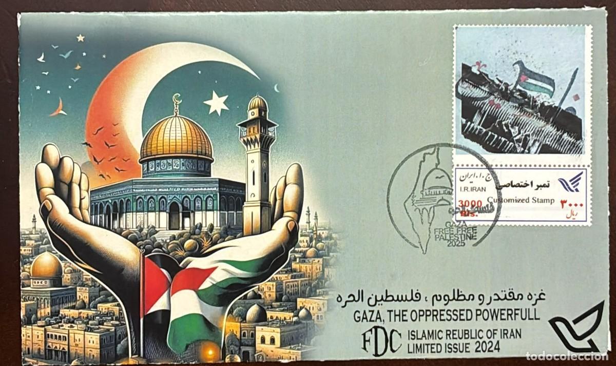 Sellos: TS) 2025 IRAN,FDC,THE RELATIONSHIP OF IDEOLOGICAL POLITICAL AND RELIGIOUS SOLIDARITY WITH THE PALEST