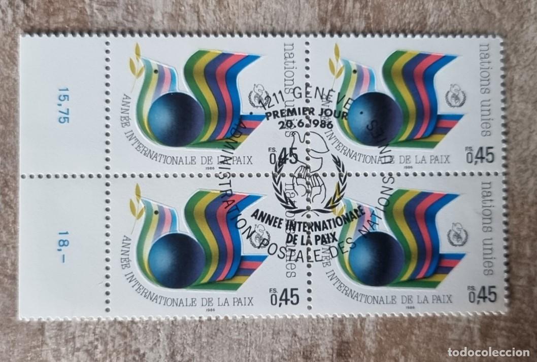 Timbres: BLOQUE 4 SELLOS NACIONES UNIDAS 1986 MATASELLO PRIMER DIA GINEBRA 20:6:1986 A&Ntilde;O INTERNACIONAL PAZ