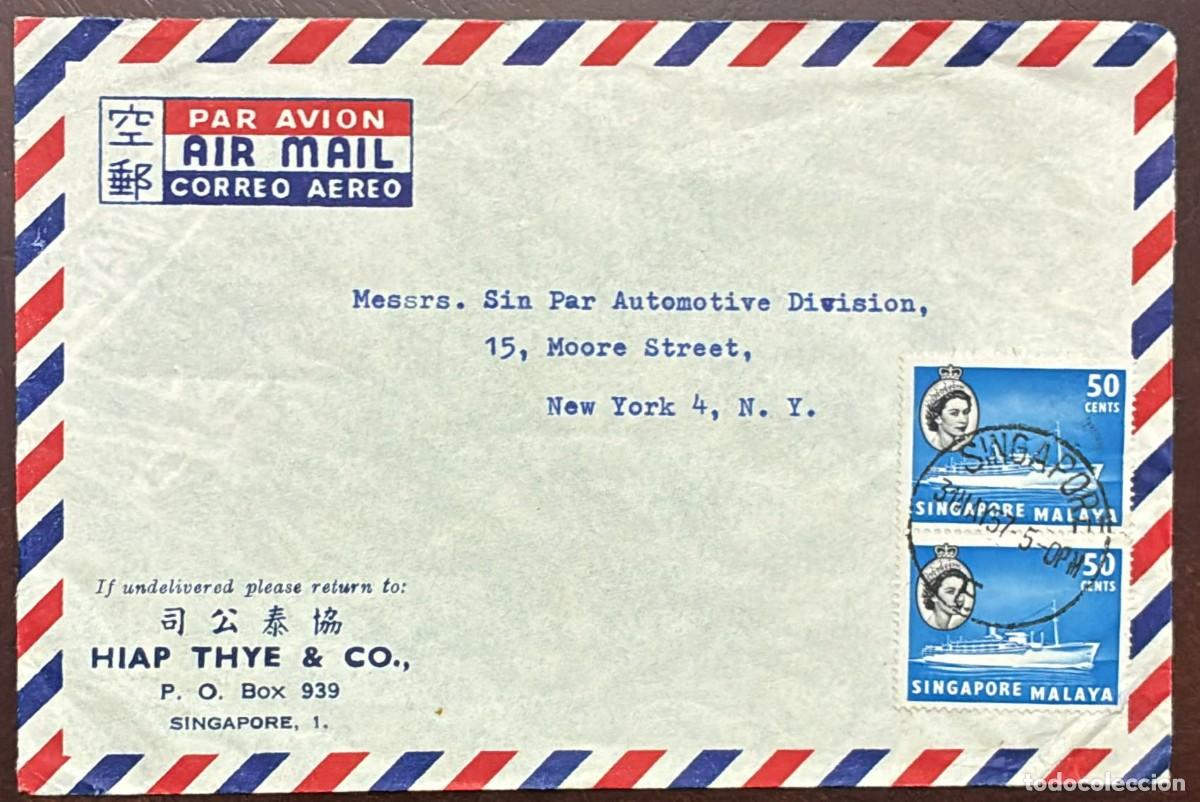 Timbres: MI) 1957 SINGAPORE, AIRMAIL, COVER SENT FROM SINGAPORE CITY TO NEW YORK,ISABEL II TRANSPORT STAMPS,V