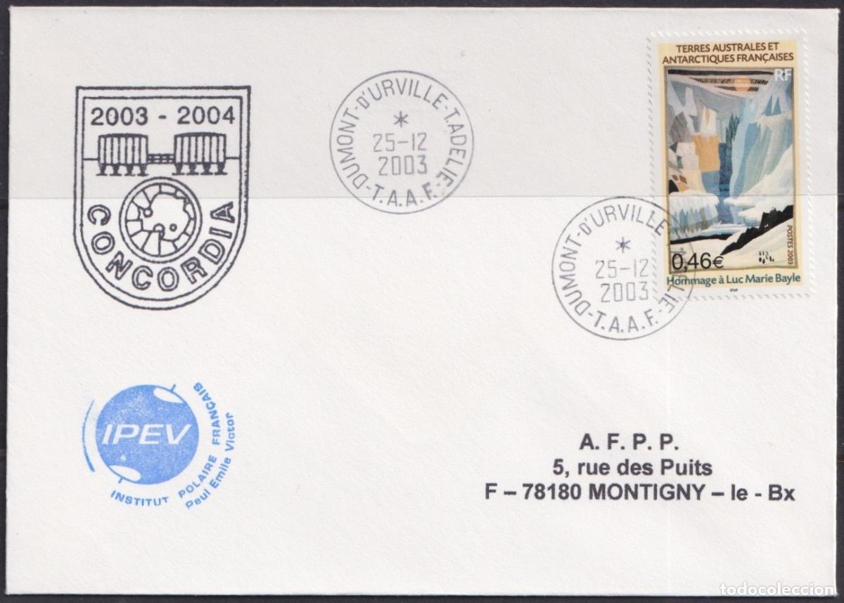 Stamps: F-EX63660 TAAF FRANCE POLAR ANTARCTIC 2003 DUMONT D&acute;URVILLE STATION CONCORDIA.