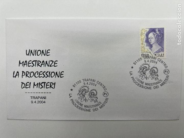 Briefmarken: SOBRE CON SELLO Y MATASELLOS. UNIONE MAESTRANZE LA PROCESSIONE DEI MISTERI. TRAPANI 2004