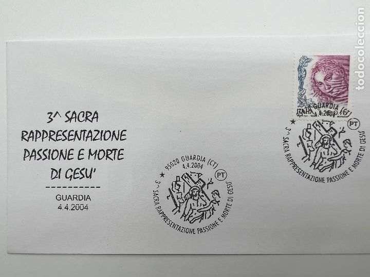Briefmarken: SOBRE CON SELLO Y MATASELLOS. 3 SACRA RAPRESENTAZIONE PASSIONE E MORTE DI GESU. GUARDIA 2004