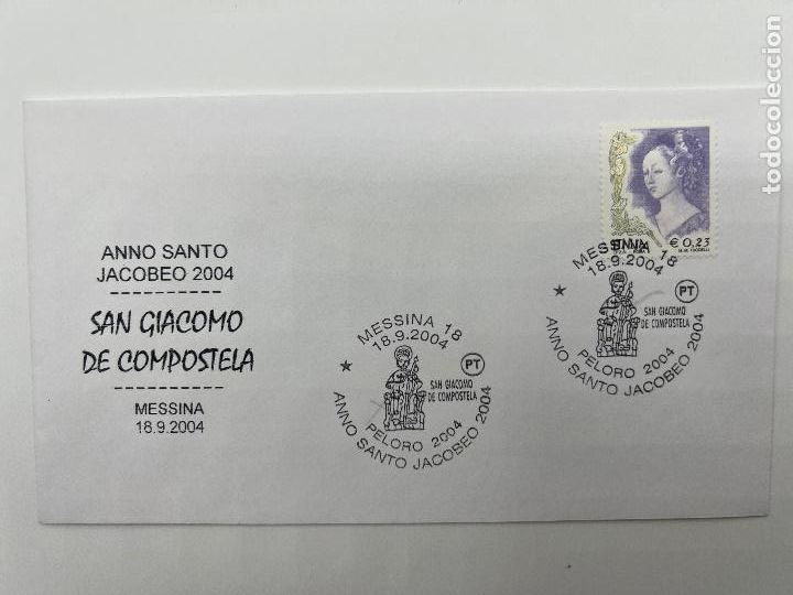 Briefmarken: SOBRE CON SELLO Y MATASELLOS. ANNO SANTO JACOBEO. SAN GIACOMO DE COMPOSTELA. MESSINA 2004