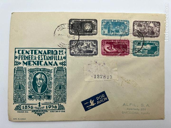 Sellos: CORREO AEREO INTERIOR. PRIMER DIA. CENTENARIO DE LA PRIMERA ESTAMPILLA MEXICANA. ALFIL BARCELONA. 56