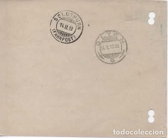 Sellos: SUIZA 1913 SOLOTHURN REFUSE DEVUELTO OLTEN - Foto 2