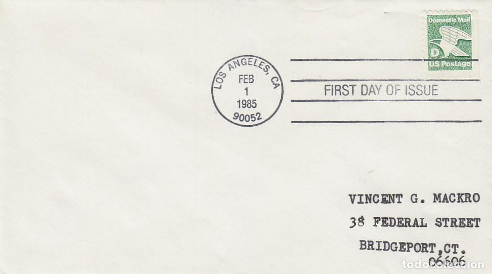 Sellos: ESTADOS UNIDOS, AGUILA CALVA, SELLO PARA CORREO (CIUDAD),PRIMER DIA DE 1-2-1985