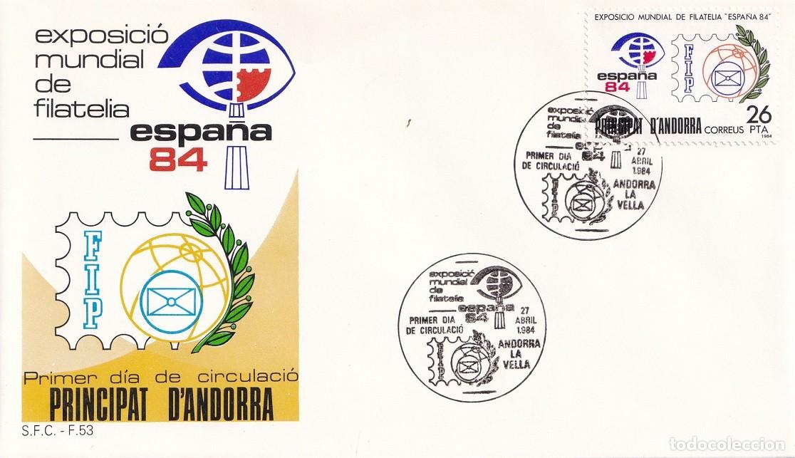 Sellos: FDC 1984 Principat d' Andorra - FIP Exposici&oacute; mundial filatelia - Espa&ntilde;a 84 - Andorra la Vella