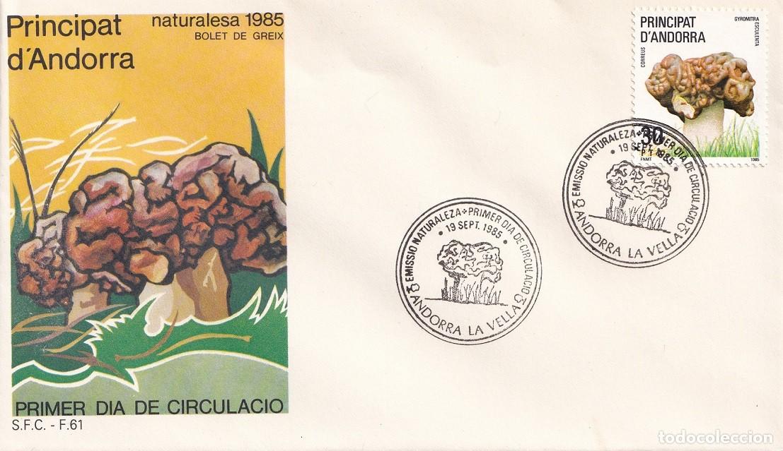 Sellos: FDC 1985 Andorra la Vella - Naturalesa - Bolet de greix - Seta - Hongo bonete - Gyromitra esculenta