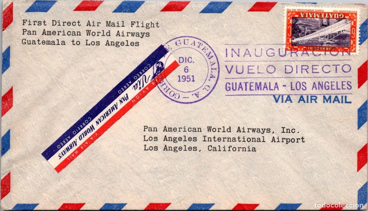 Sellos: GUATEMALA PRIMER VUELO A LOS ANGELES 1951 PAN AM