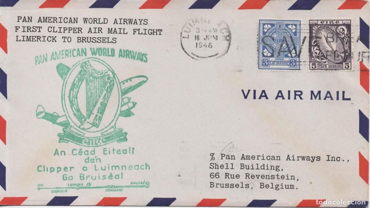Sellos: IRLANDA PRIMER VUELO LIMERICK BRUSSELS CLIPPER 1946 PAN AM