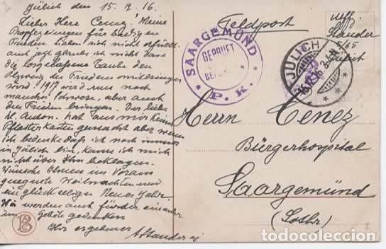 Sellos: ALEMANIA WW1 CORREO MILITAR FELDPOST POSTAL JULICH 1916 CENURA SAARGEMUND