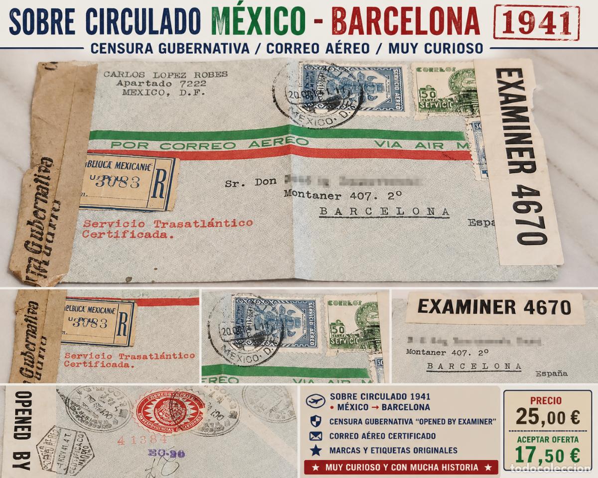 Sellos: SOBRE CIRCULADO M&Eacute;XICO-BARCELONA 1941 | CENSURA | CORREO A&Eacute;REO CERTIFICADO