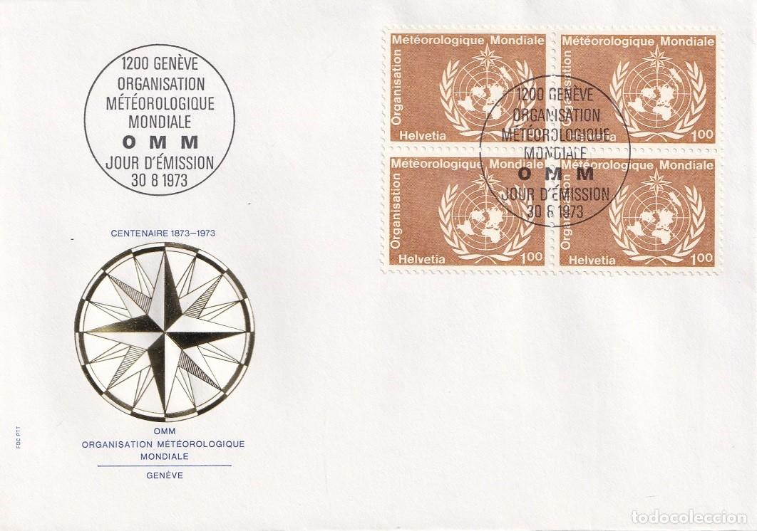 Sellos: FDC Suiza 1973 - OMM / Organizaci&oacute;n Meteorol&oacute;gica Mundial - Organisation M&eacute;t&eacute;orologique Mondiale