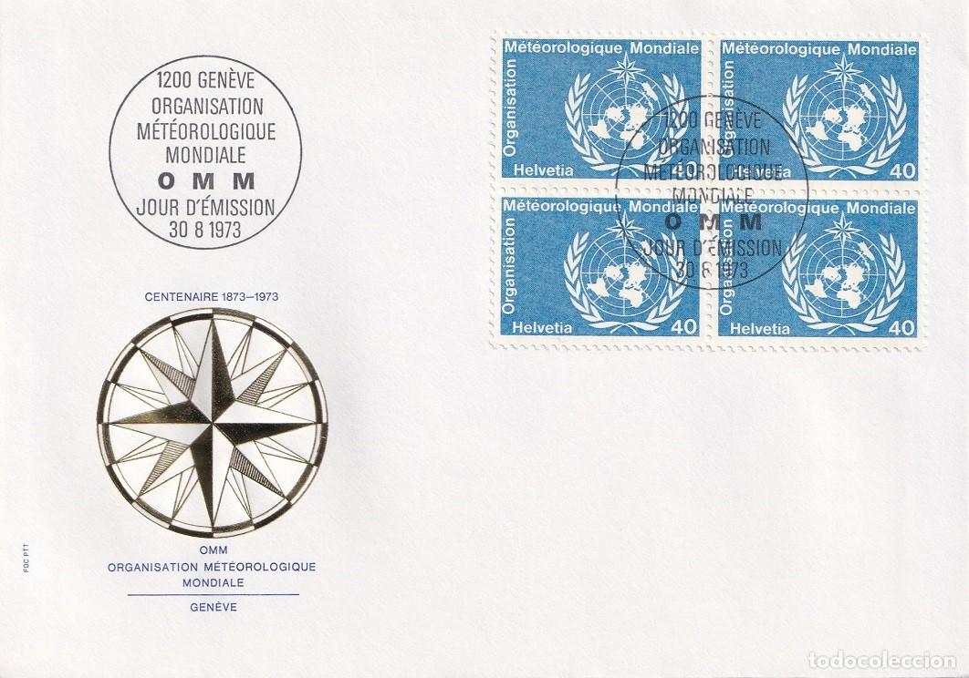 Sellos: FDC Suiza 1973 - OMM / Organizaci&oacute;n Meteorol&oacute;gica Mundial - Organisation M&eacute;t&eacute;orologique Mondiale