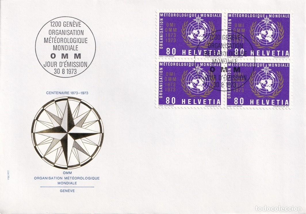 Sellos: FDC Suiza 1973 - OMM / Organizaci&oacute;n Meteorol&oacute;gica Mundial - Organisation M&eacute;t&eacute;orologique Mondiale