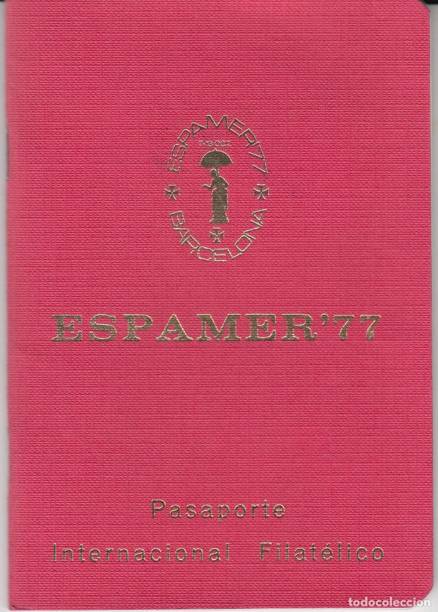 Sellos: PASAPORTE INTERNACIONAL FILAT&Eacute;LICO ESPAMER 77 - MUY COMPLETO SOLO FALTAN DOS PA&Iacute;SES