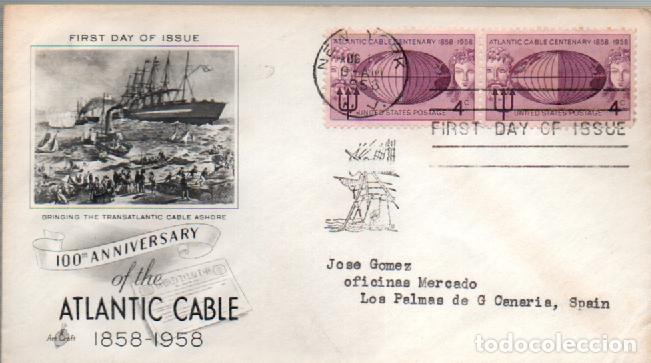 Sellos: ESTADOS UNIDOS AEREO IVERT N&ordm; 648 entenario del cable bajo el Atlantico, PRIMER DIA DE 15-8-1958